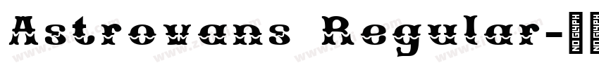 Astrovans Regular字体转换 Astrovans Regular字体转换